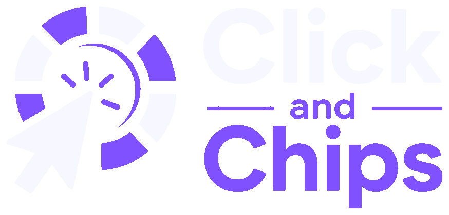 Click and Chips